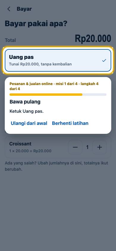 Langkah 4: Ketuk Uang pas.