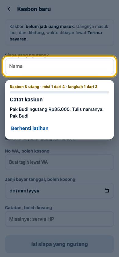Langkah 1: Pak Budi ngutang Rp35.000. Tulis namanya: Pak Budi.