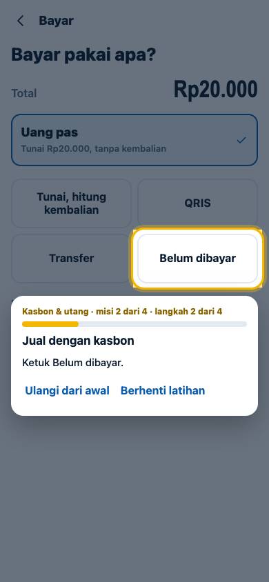 Langkah 2: Ketuk Belum dibayar.