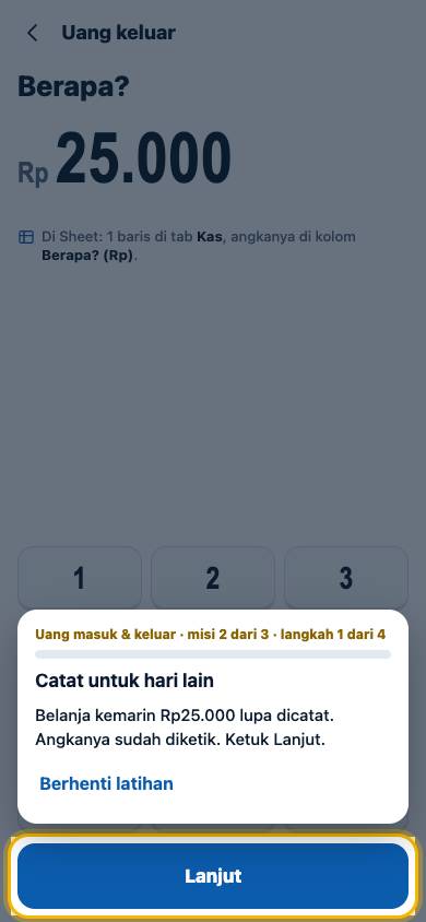 Langkah 1: Belanja kemarin Rp25.000 lupa dicatat. Angkanya sudah diketik. Ketuk Lanjut.