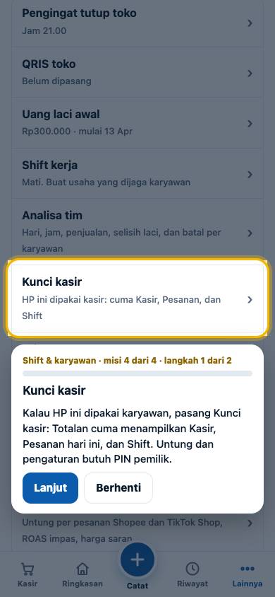 Langkah 1: Kalau HP ini dipakai karyawan, pasang Kunci kasir: Totalan cuma menampilkan Kasir, Pesanan hari ini, dan Shift. Untung dan pengaturan butuh PIN pemilik.