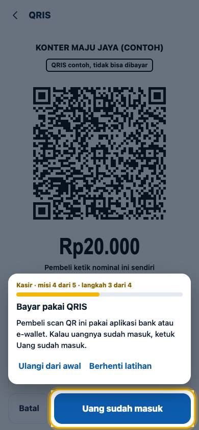 Langkah 3: Pembeli scan QR ini pakai aplikasi bank atau e-wallet. Kalau uangnya sudah masuk, ketuk Uang sudah masuk.