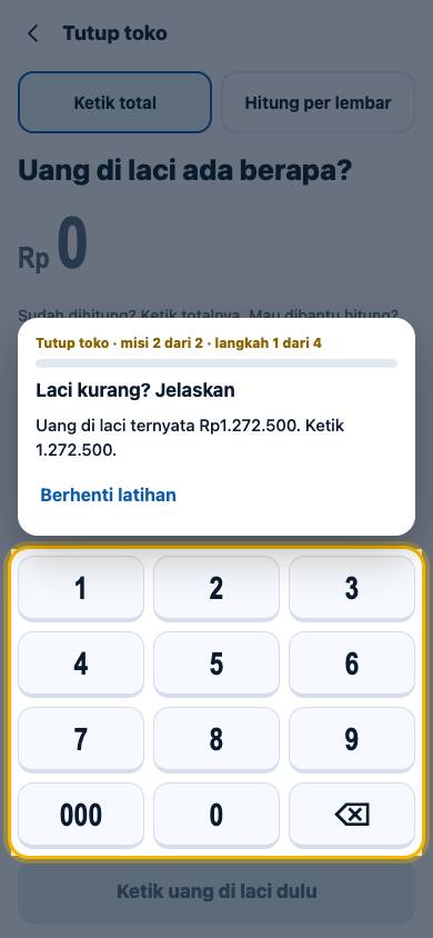 Langkah 1: Uang di laci ternyata Rp1.272.500. Ketik 1.272.500.