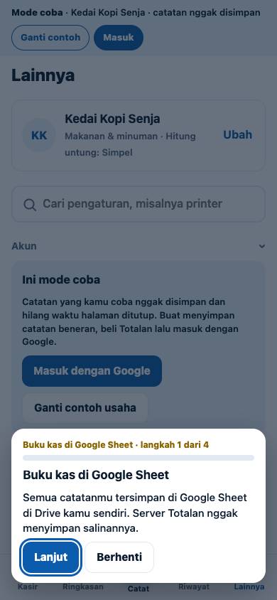 Langkah 1: Semua catatanmu tersimpan di Google Sheet di Drive kamu sendiri. Server Totalan nggak menyimpan salinannya.