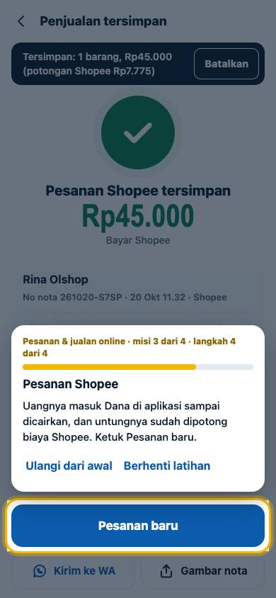 Langkah 4: Uangnya masuk Dana di aplikasi sampai dicairkan, dan untungnya sudah dipotong biaya Shopee. Ketuk Pesanan baru.