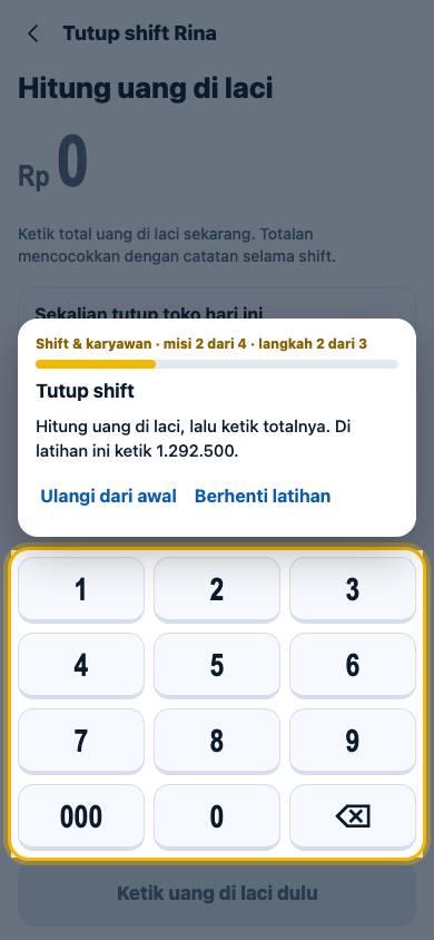 Langkah 2: Hitung uang di laci, lalu ketik totalnya. Di latihan ini ketik 1.292.500.